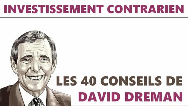 David Dreman, l'Investisseur Contrarien, Et Ses 40 Règles d'Or