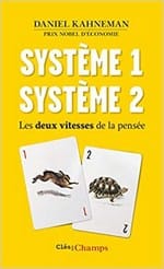 Système 1, système 2 de Kahneman est une référence en finance comportementale